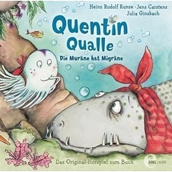 Quentin Qualle - Die Muräne hat Migräne, 1 Audio-CD, Jens Carstens, Heinz R. Kunze