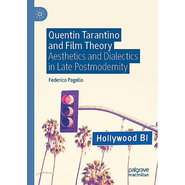 Quentin Tarantino and Film Theory, Federico Pagello