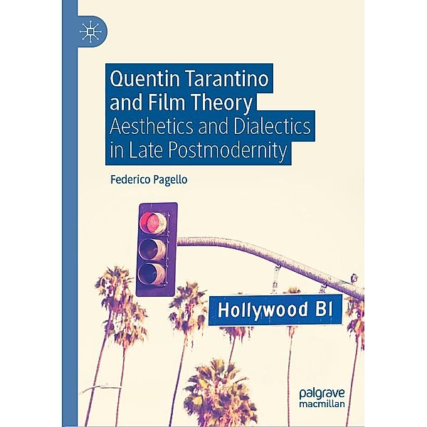 Quentin Tarantino and Film Theory / Progress in Mathematics, Federico Pagello