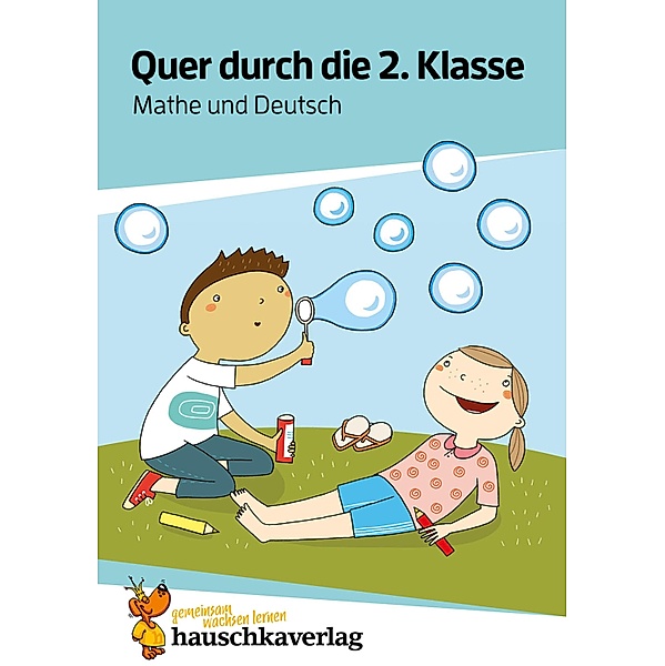 Quer durch die 2. Klasse, Mathe und Deutsch - Übungsblock / Lernspass Übungsblöcke Bd.988, Andrea Guckel