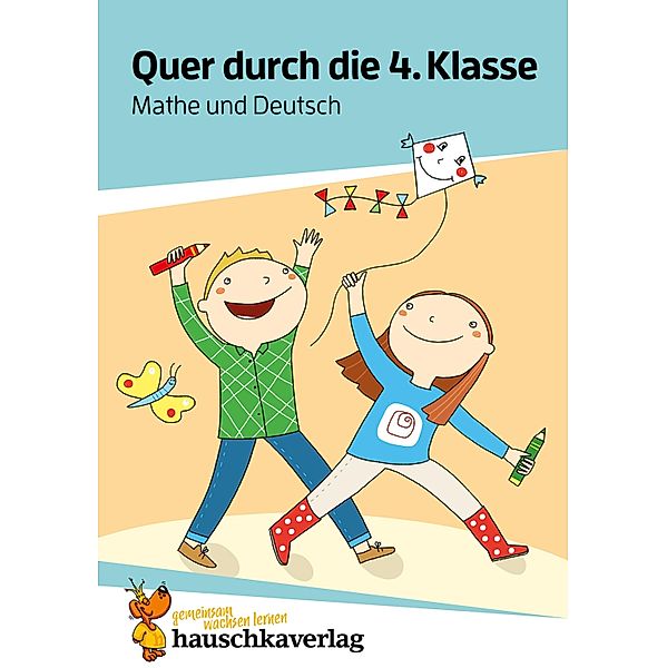 Quer durch die 4. Klasse, Mathe und Deutsch - Übungsblock / Lernspaß Übungsblöcke Bd.664, Tina Harder