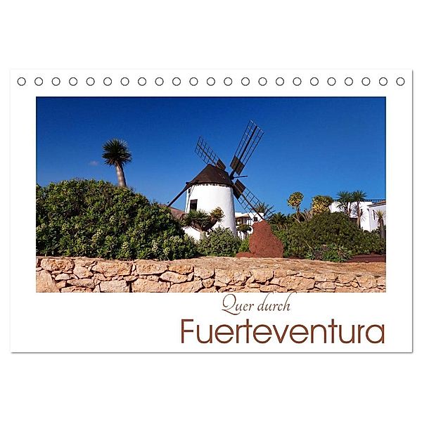 Quer durch Fuerteventura (Tischkalender 2024 DIN A5 quer), CALVENDO Monatskalender, Lucy M. Laube