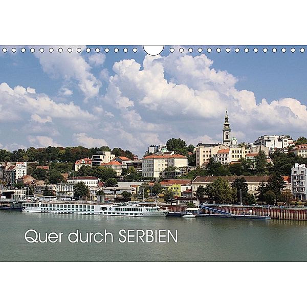 Quer durch Serbien (Wandkalender 2021 DIN A4 quer), Dejan Knezevic