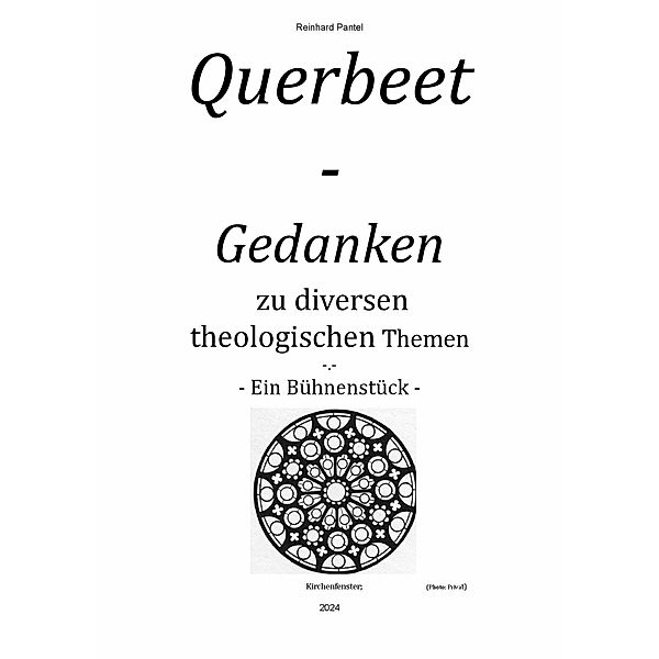 Querbeet, Reinhard Pantel