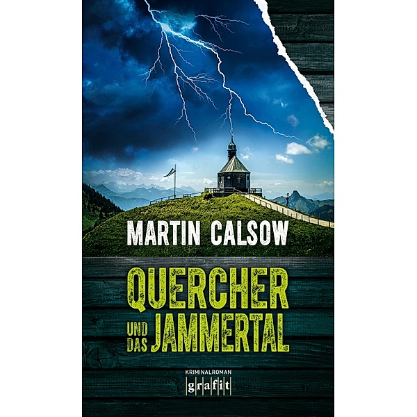 Quercher und das Jammertal / Quercher Bd.6, Martin Calsow