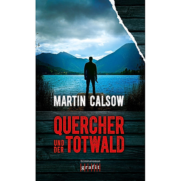 Quercher und der Totwald / Quercher Bd.3, Martin Calsow