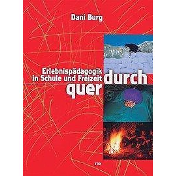 Querdurch!, Dani Burg