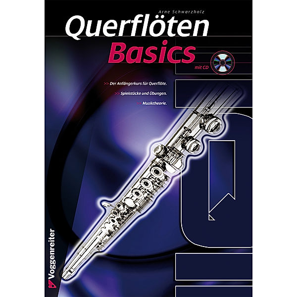 Querflöten Basics, m. 1 Audio-CD, Arne Schwarzholz