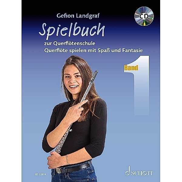 Querflötenschule - Spielbuch, m. Audio-CD.Bd.1