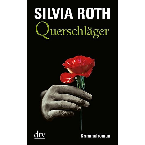 Querschläger / Hendrik Verhoeven & Winnie Heller Bd.2, Silvia Roth