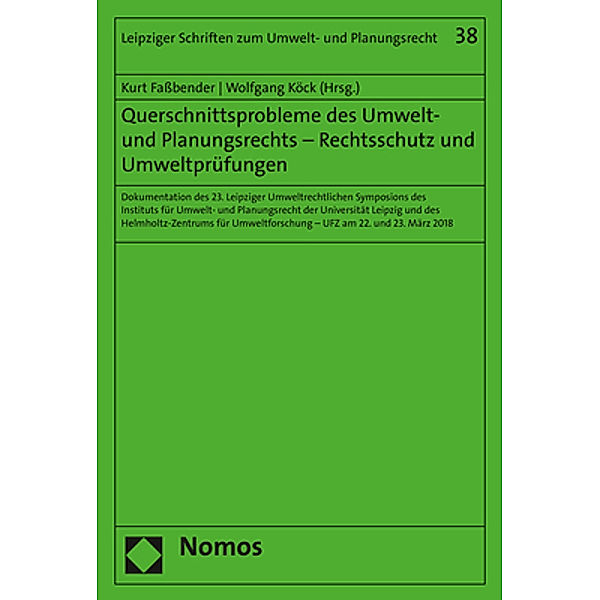 Querschnittsprobleme des Umwelt- und Planungsrechts - Rechtsschutz und Umweltprüfungen