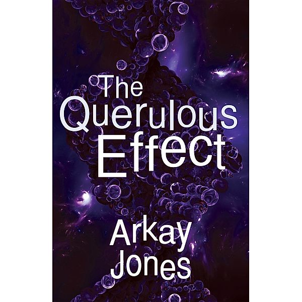 Querulous Effect, Arkay Jones