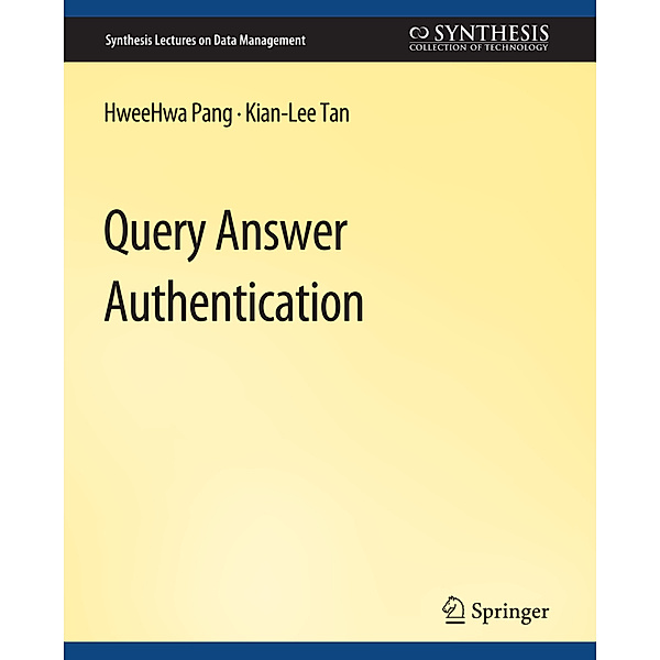 Query Answer Authentication, HweeHwa Pang, Kian-Lee Tan