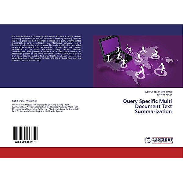Query Specific Multi Document Text Summarization, Jyoti Gondkar- Vikhe Patil, Suvarna Pawar