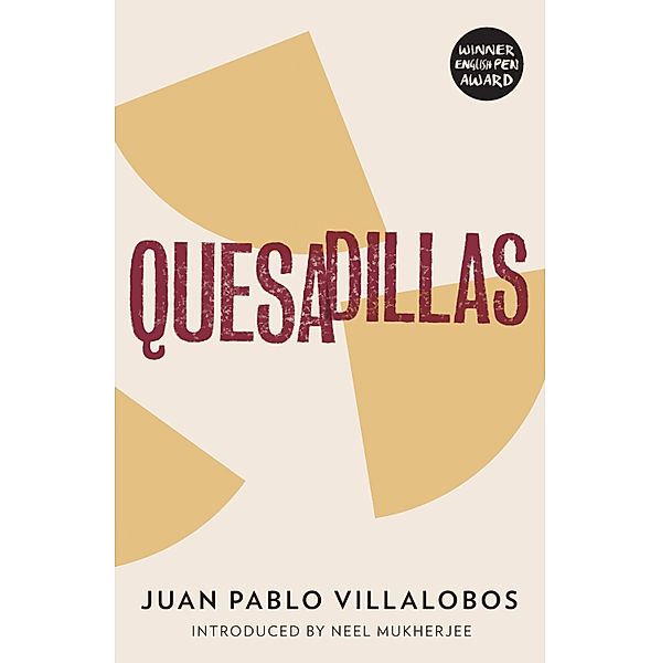 Quesadillas, Juan Pablo Villalobos