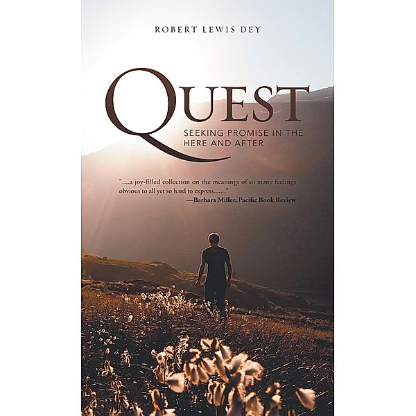 Quest, Robert Lewis Dey