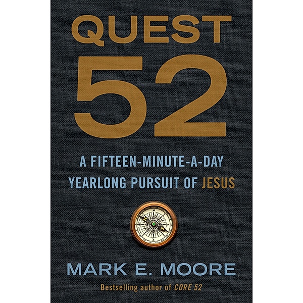 Quest 52, Mark E. Moore