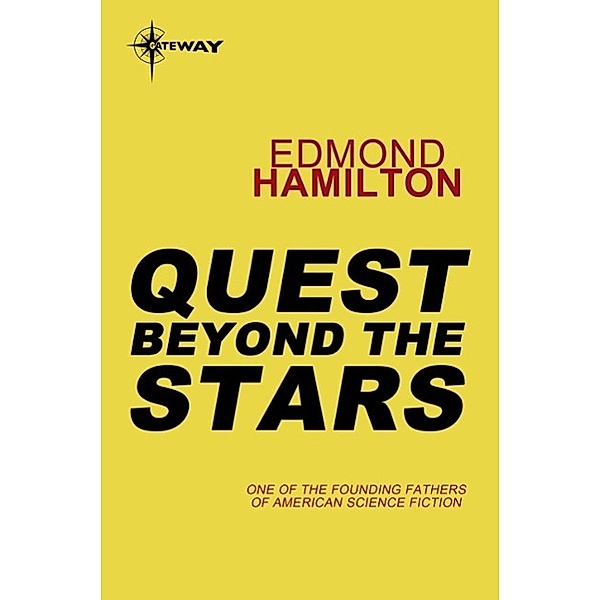 Quest Beyond the Stars, Edmond Hamilton