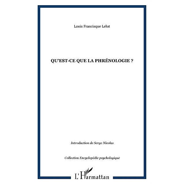 Qu'est-ce que la phrenologie / Hors-collection, Lelut Louis Francisque