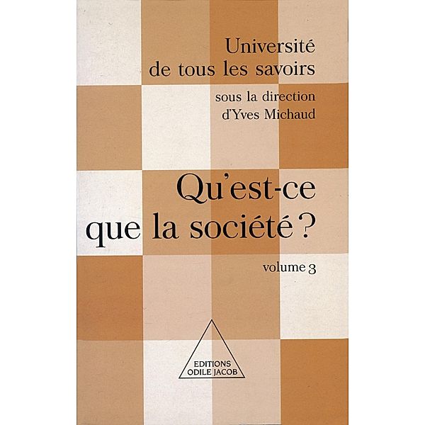 Qu'est-ce que la societe ?, Michaud Yves Michaud