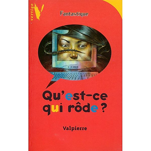 Qu'est-ce qui rôde ? / Fantastique, Valpierre