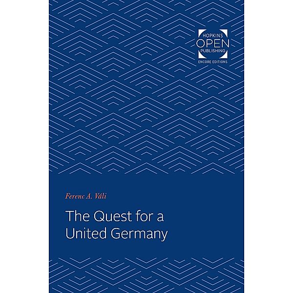 Quest for a United Germany, Ferenc A. Vali