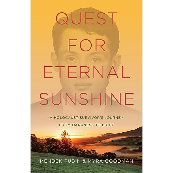 Quest for Eternal Sunshine, Mendek Rubin, Myra Goodman