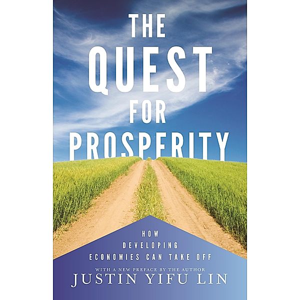 Quest for Prosperity, Justin Yifu Lin