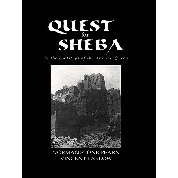 Quest For Sheba, Norman Stone Pearn, Vincent Barlow