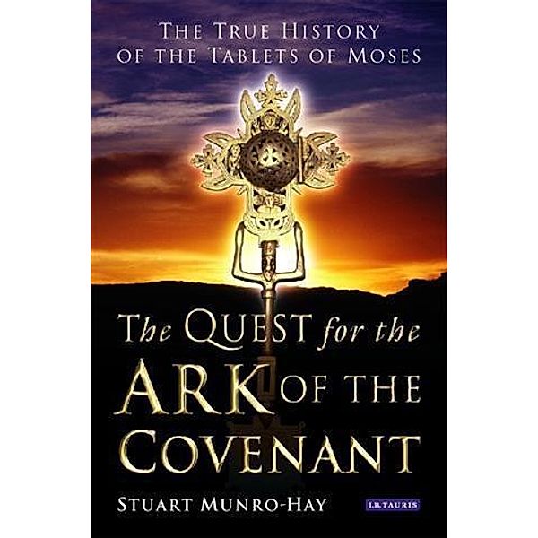 Quest for the Ark of the Covenant, The, Munro-Hay Stuart