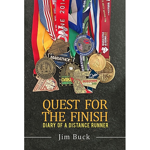 Quest for the Finish / El Sobrante Press, Jim Buck