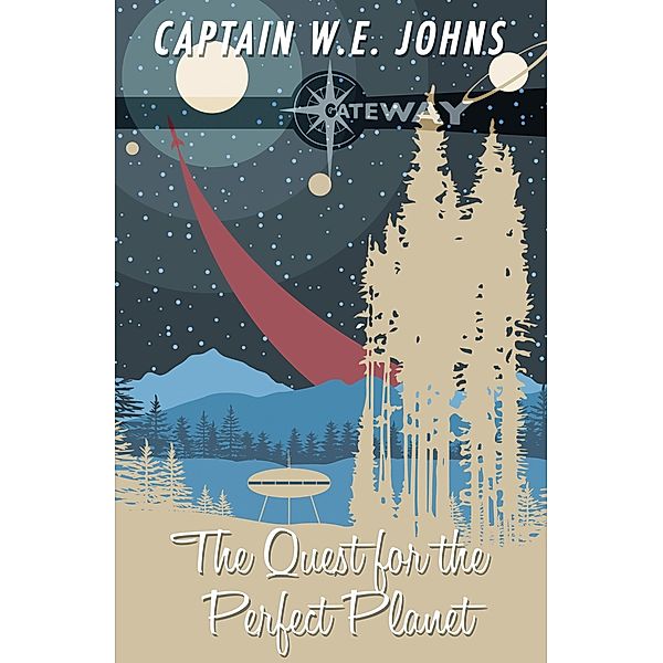 Quest for the Perfect Planet, W. E. Johns