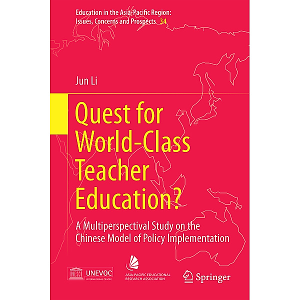 Quest for World-Class Teacher Education?, Jun Li