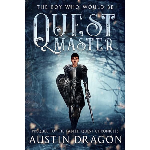 Quest Master (Fabled Quest Chronicles) / Fabled Quest Chronicles, Austin Dragon