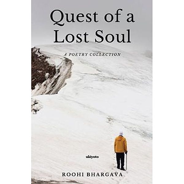 Quest of a Lost Soul, Roohi Bhargava
