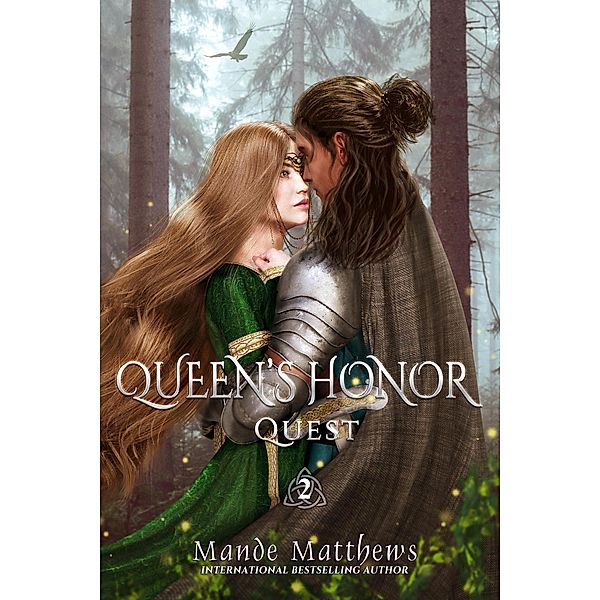 Quest (Queen's Honor, Tales of Lady Guinevere, #2) / Queen's Honor, Tales of Lady Guinevere, Mande Matthews