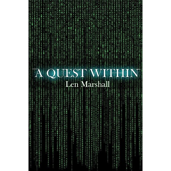 Quest Within, Len Marshall
