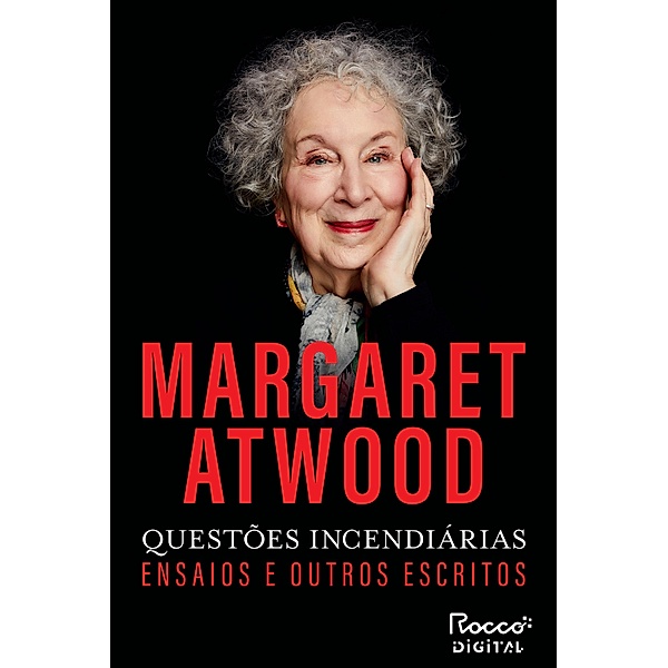 Questões incendiárias, Margaret Atwood