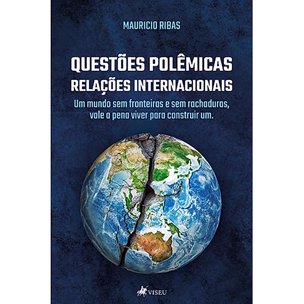 Questões Polêmicas, Relações Internacionais, Mauricio Ribas