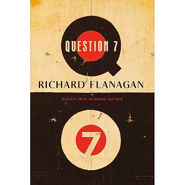 Question 7, Richard Flanagan