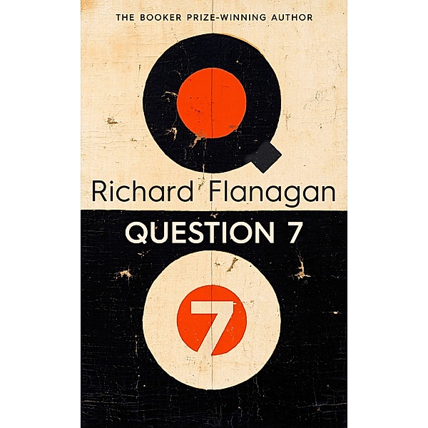 Question 7, Richard Flanagan
