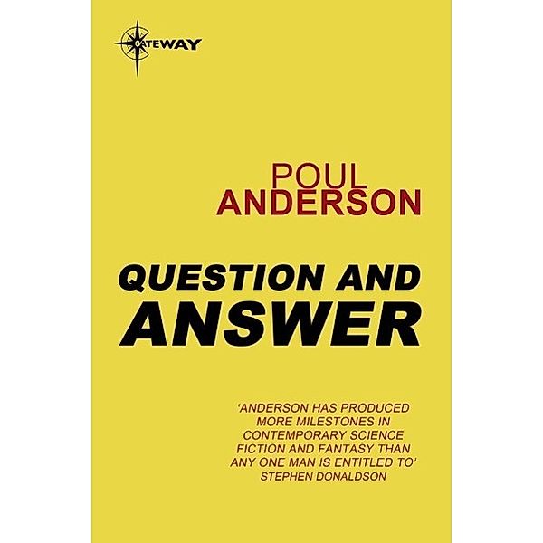 Question and Answer, Poul Anderson