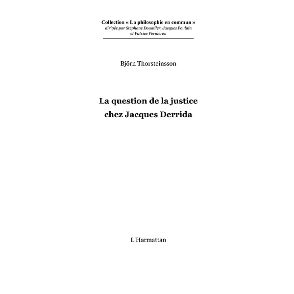 Question de la justice chez jacques derr / Hors-collection, Fauveau Jean-Claude
