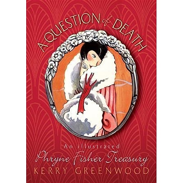 Question of Death, Kerry Greenwood