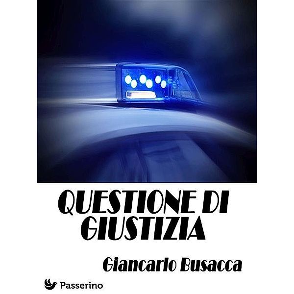 Questione di giustizia, Giancarlo Busacca