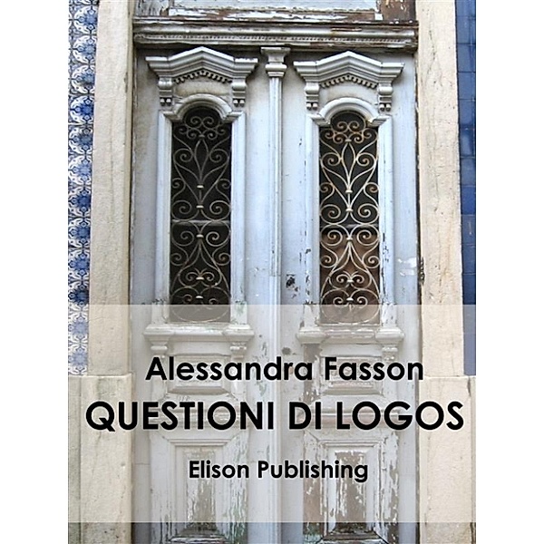 Questioni di Logos, Alessandra Fasson