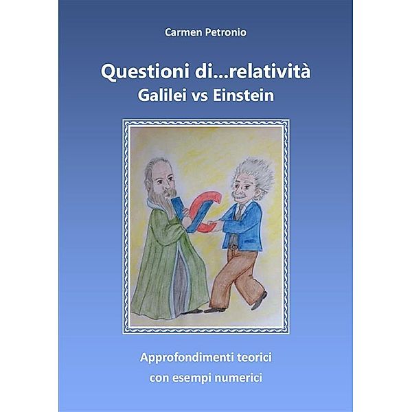 Questioni di... relatività, Carmen Petronio