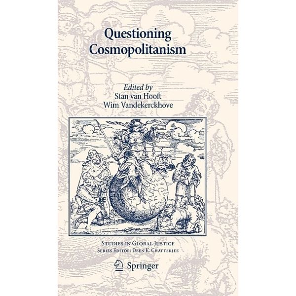 Questioning Cosmopolitanism / Studies in Global Justice Bd.6
