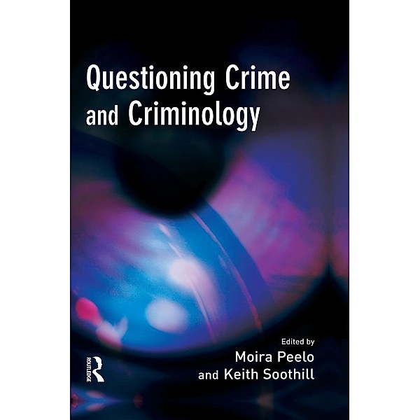 Questioning Crime and Criminology