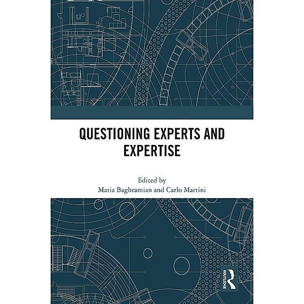 Questioning Experts and Expertise